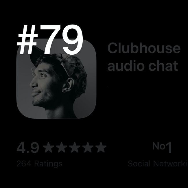 #79 Про феномен новой социальной сети Clubhouse