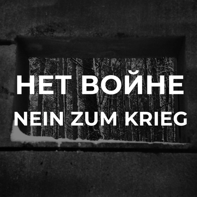 Нет войне! Nein zum Krieg!
