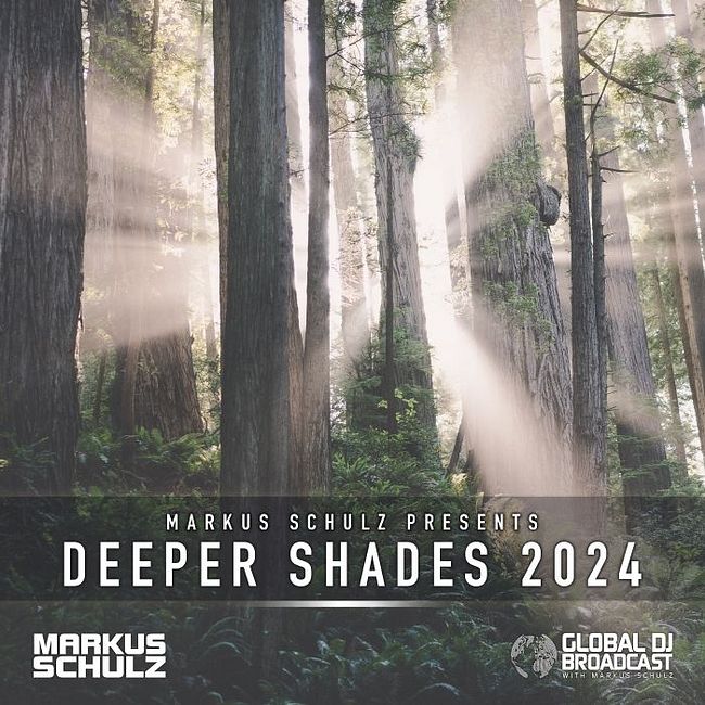 Markus Schulz - Global DJ Broadcast Deeper Shades 2024 (Progressive & Organic House Mix)
