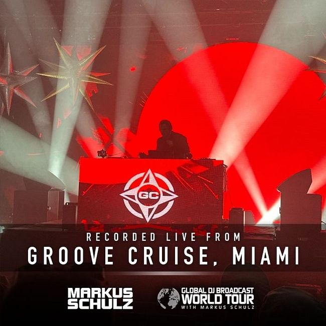 Markus Schulz - World Tour Groove Cruise Miami 2024 (Groove Cruise 20th Anniversary)