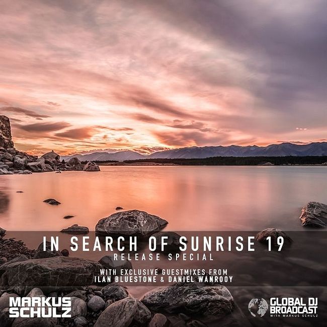 Global DJ Broadcast: In Search of Sunrise 19 Special with Markus Schulz, Ilan Bluestone and Daniel Wanrooy (Nov 30 2023)