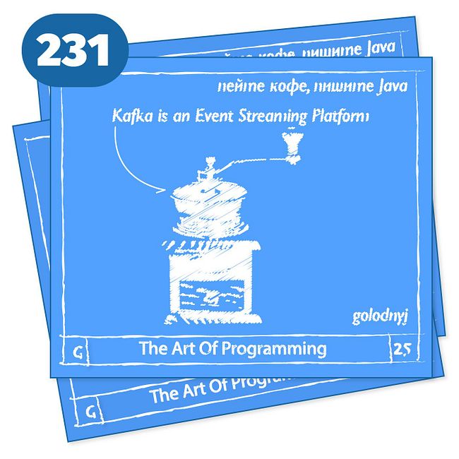 231 Kafka is an Event Streaming Platform — The Art Of Programming [ Tool ]
