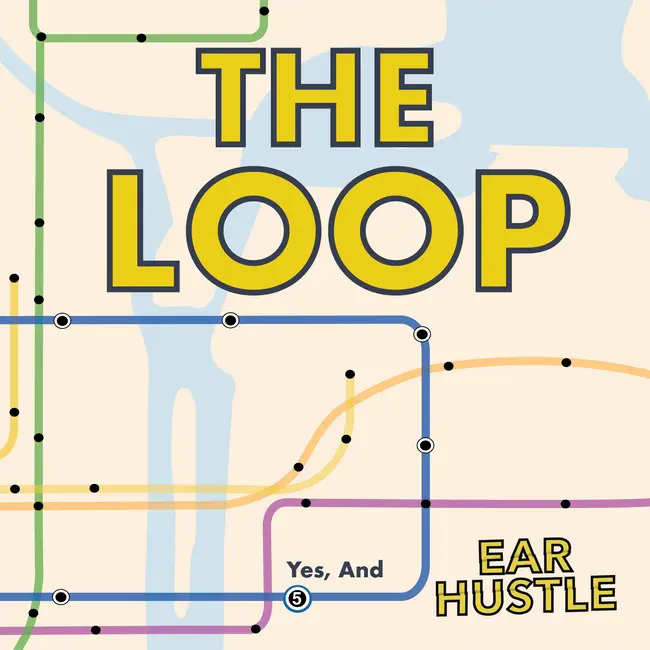The Loop Ep. 5: Yes, And ...