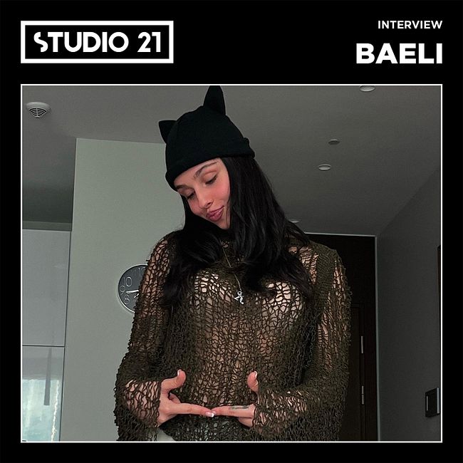 STUDIO 21 Interview: BAELI