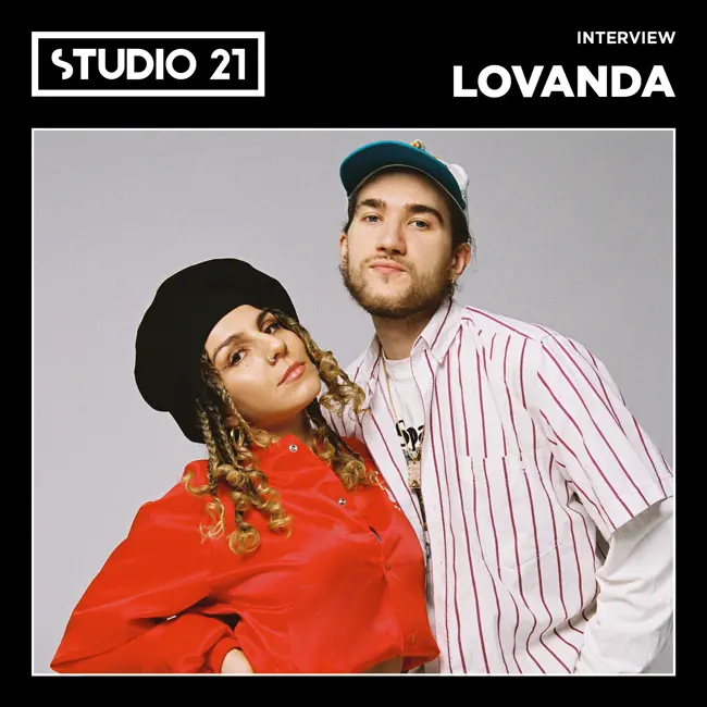 STUDIO 21 Interview: LOVANDA