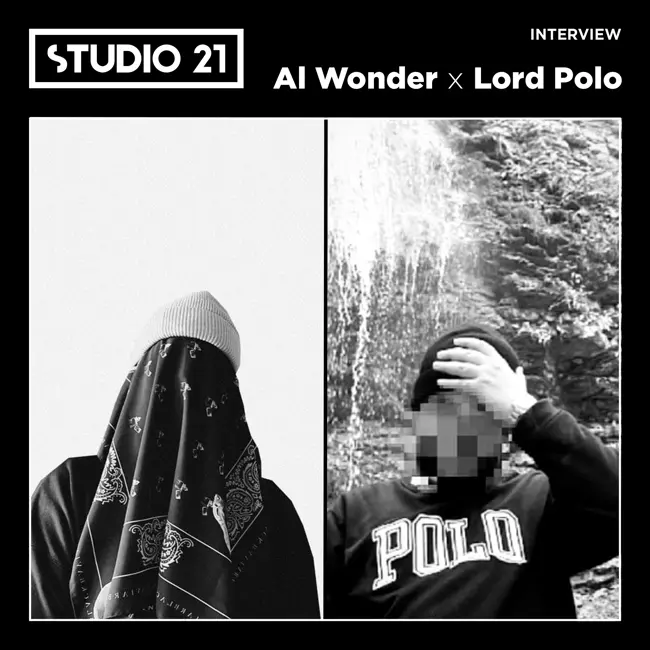 STUDIO 21 Interview: Al Wonder x Lord Polo