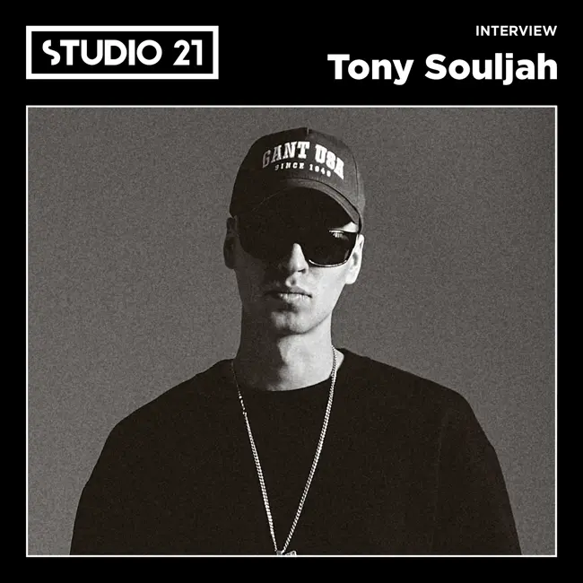 STUDIO 21 Interview: Tony Souljah