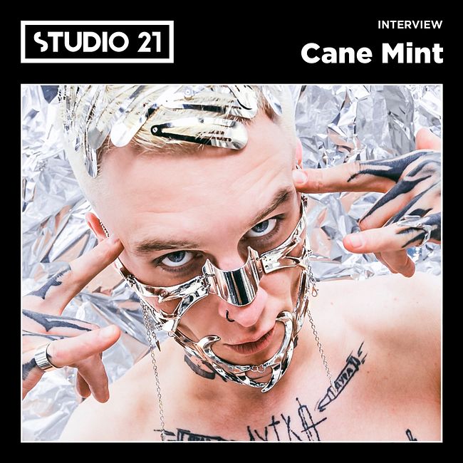 STUDIO 21 Interview: Cane Mint