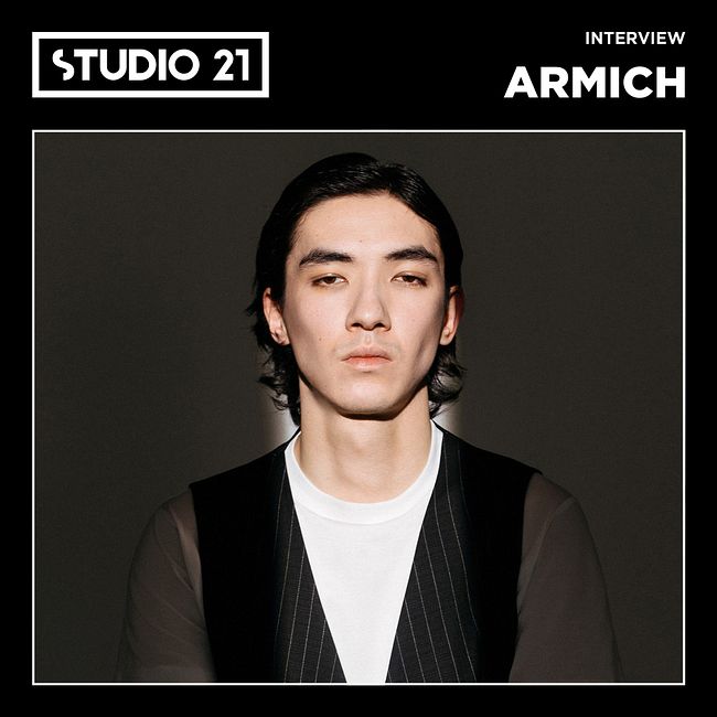 STUDIO 21 Interview: ARMICH