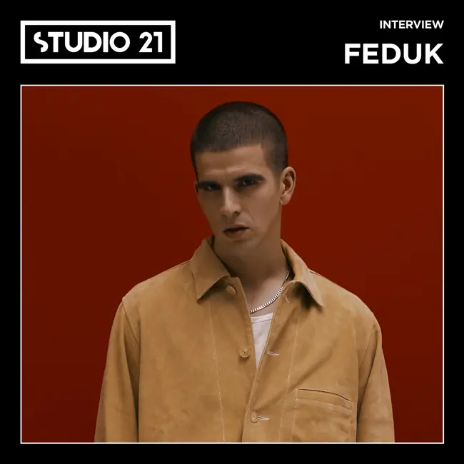 STUDIO 21 Interview: FEDUK