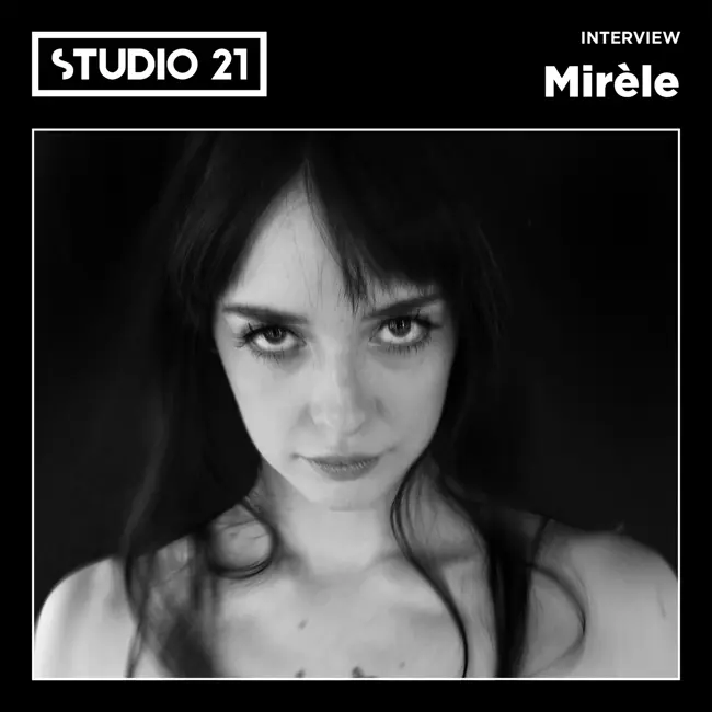 STUDIO 21 Interview: Mirèle