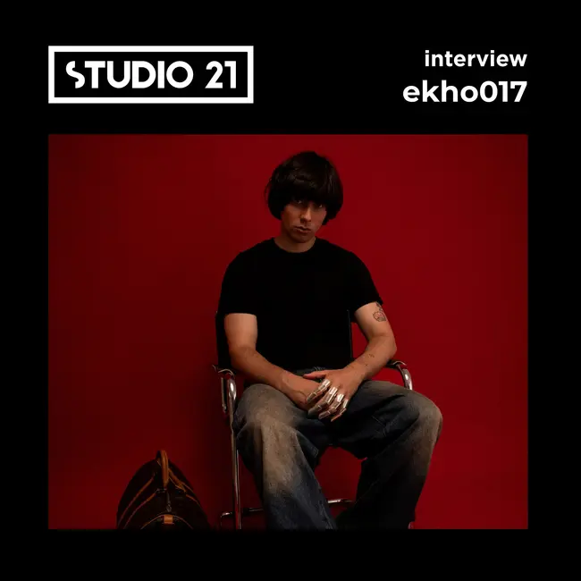 STUDIO 21 Interview: ekho017