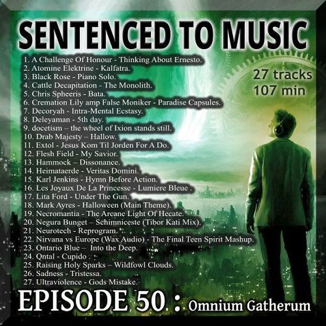 EPISODE 50 :  Omnium Gatherum