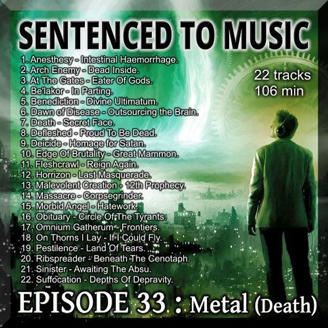 EPISODE 33 : Metal (Death)
