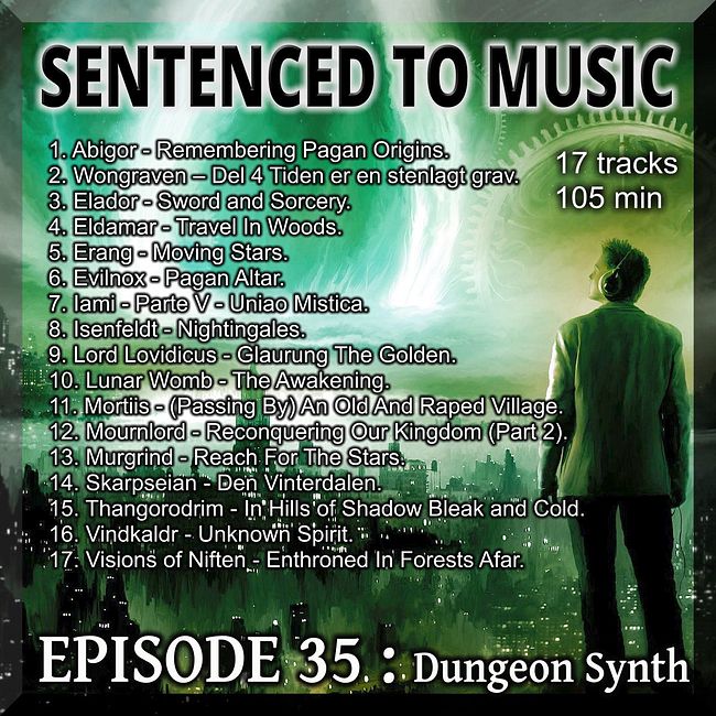 EPISODE 35 : Dungeon Synth