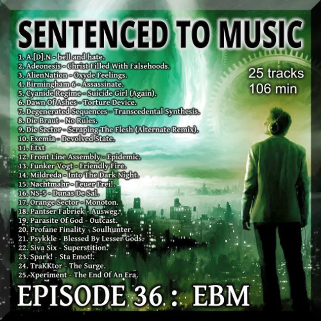 EPISODE 36 : Industrial (EBM)