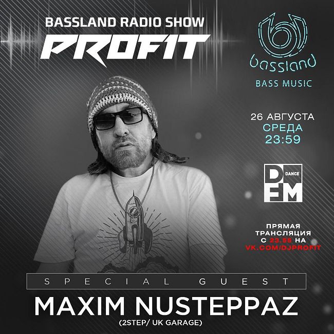 Bassland Show @ DFM (26.08.2020) - Special guest Maxim NuSteppaz (2Step, UK Garage)