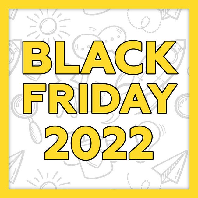 Black Friday – Чёрная пятница 2022