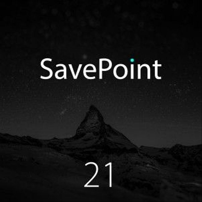 SavePoint #21  — Итоги Gamescom 2018