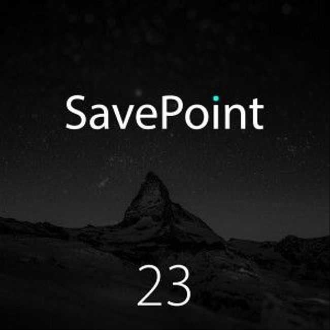 SavePoint #23 — О Человеке и Пауке