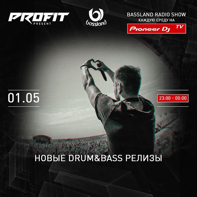 Bassland Show @ Pioneer DJ TV (01.05.2019) - Новые Drum&Bass релизы!