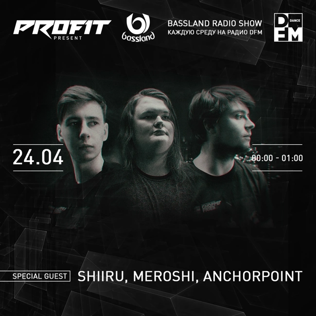 Bassland Show @ DFM (24.04.2019) - В гостях проект N-Tribe (Meroshi, Shiiru, Anchorpoint). Dubstep, Trap, Bass House, Future Beats