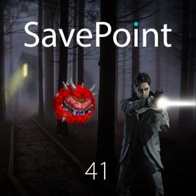 SavePoint #41 — О переиздании DOOM и возможном сиквеле Alan Wake