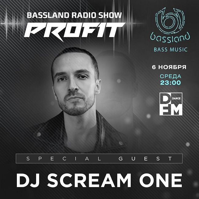 Bassland Show @ DFM (06.11.2019) - Special guest DJ Scream One. Trap, Future Beats, Future Bass