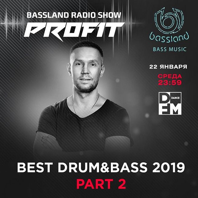 Bassland Show @ DFM (22.01.2020) - Best Drum&Bass 2019. Part 2