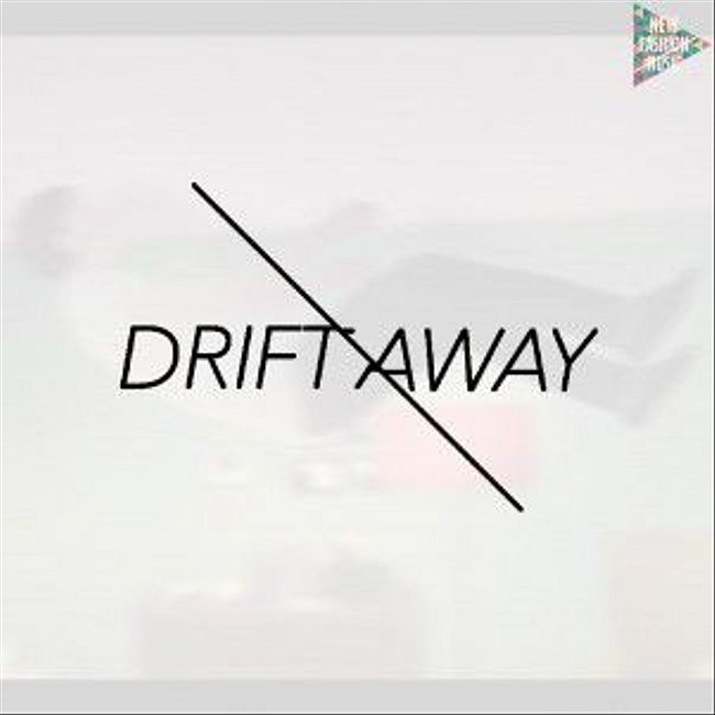Drift Away Part 4