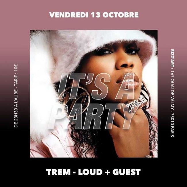 It's a Party Mix by DJ TREM (Soirée le 13 octobre 2017 au Bizz'Art)