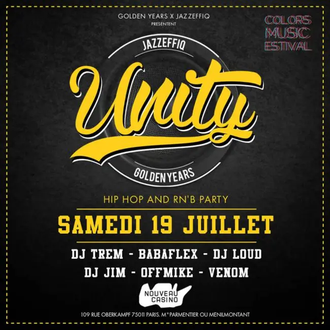Mini Mix UNITY part III (samedi 19 juillet au NOUVEAU CASINO) .