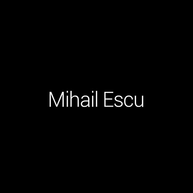 Episode #2: Mihail Escu
