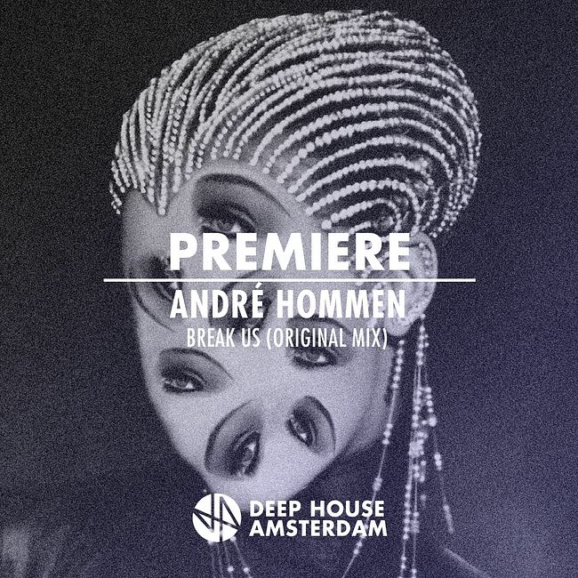 Premiere: André Hommen - Break Us (Original Mix) [These Eyes]