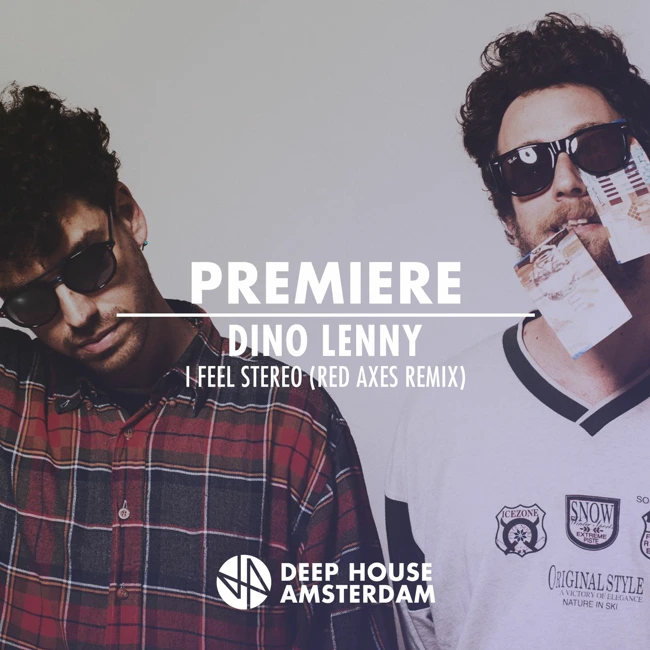 Premiere: Dino Lenny - I Feel Stereo (Red Axes Remix) [Yoshitoshi Recordings]