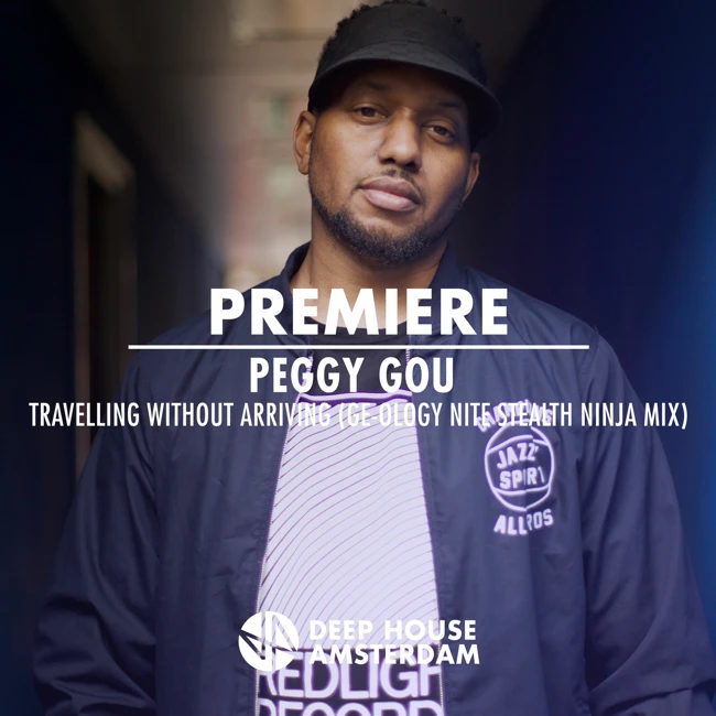 Premiere: Peggy Gou - Travelling Without Arriving (GE-OLOGY Nite Stealth Ninja Mix) [Phonica White]