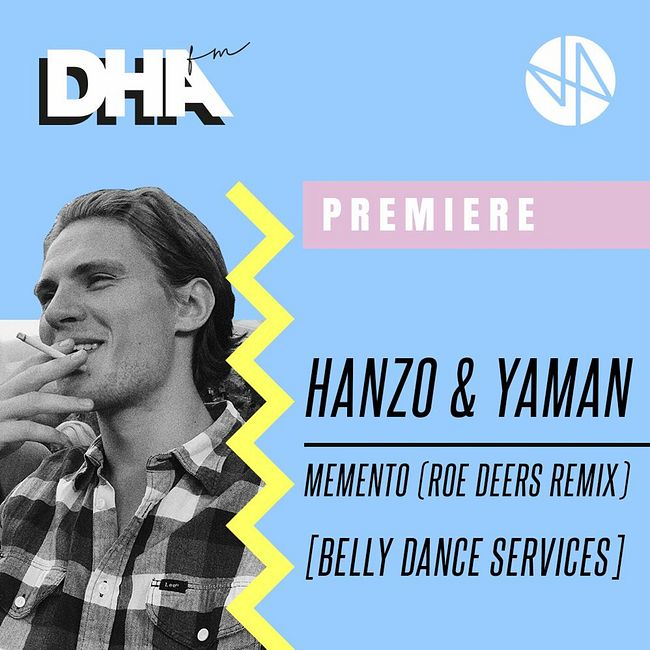 Premiere: Hanzo & Yaman - Memento (Roe Deers Remix) [Belly Dance Services]