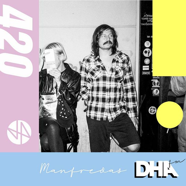 Manfredas - DHA FM Mix #420