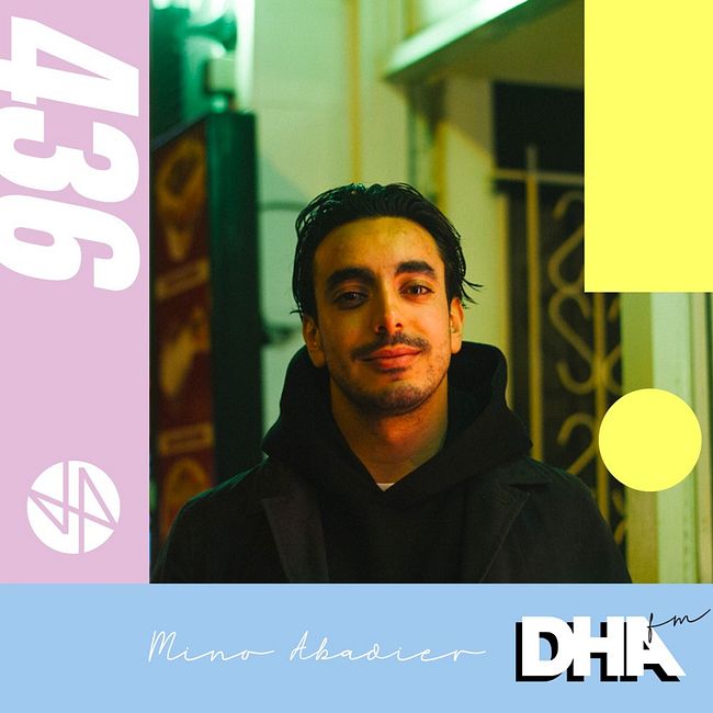 Mino Abadier - DHA FM Mix #436