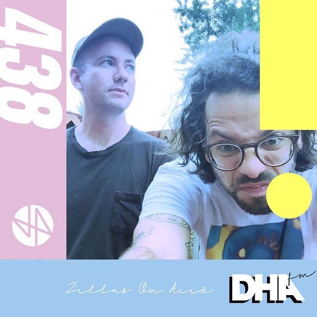 Zillas On Acid - DHA FM Mix #438