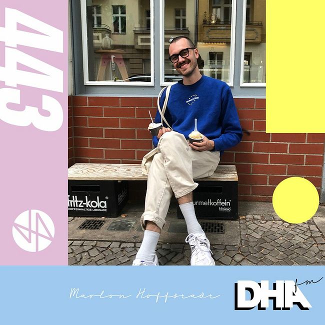 Marlon Hoffstadt - DHA FM Mix #443