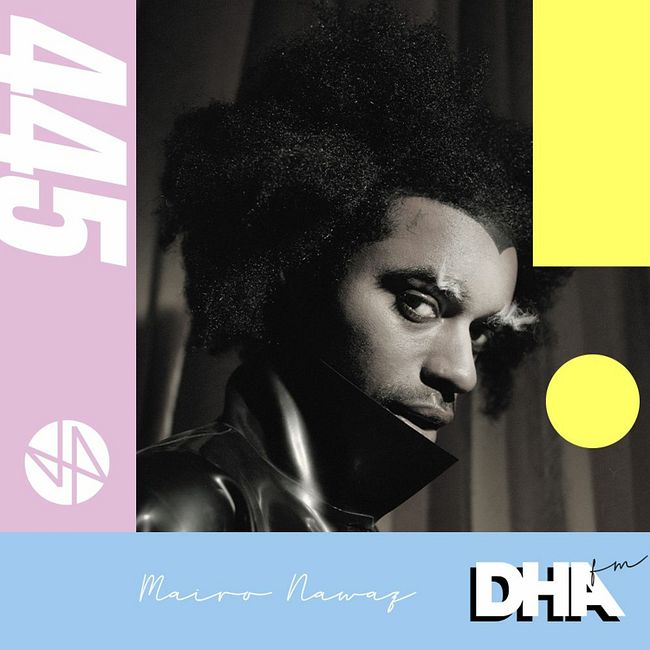 Mairo Nawaz - DHA FM Mix #445