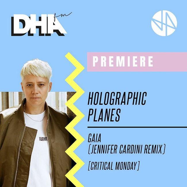 Premiere: Holographic Planes - Gaia (Jennifer Cardini Remix)[Critical Monday]