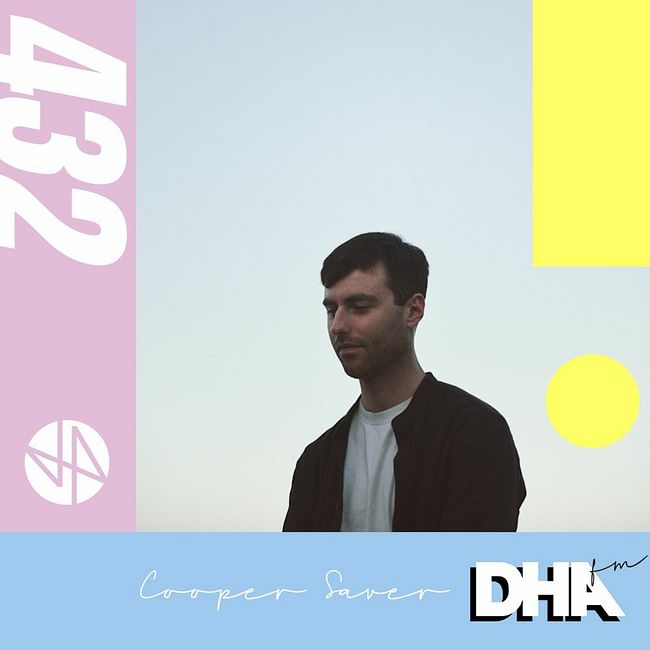 Cooper Saver - DHA FM Mix #432
