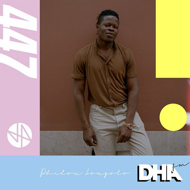 Philou Louzolo - DHA FM Mix #447
