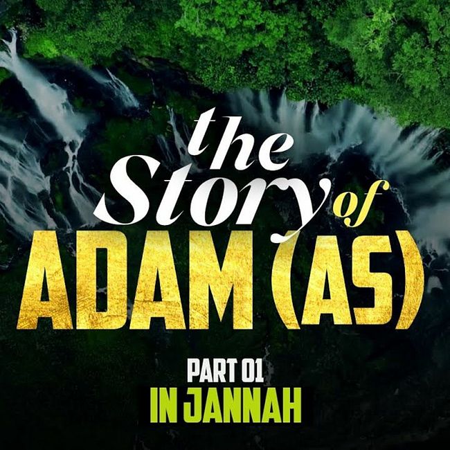 История Адама (мир ему), часть 1