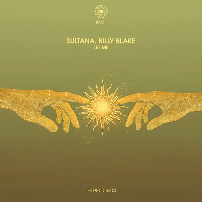 Premiere: Sultana, Billy Blake ‒ Let Me (Original Mix) [IHI Records]