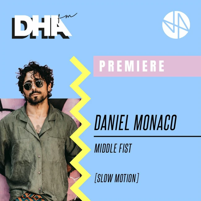 Premiere: Daniel Monaco - Middle Fist [Slow Motion]