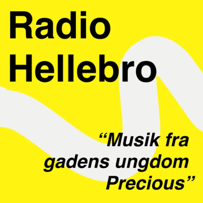 Radio Hellebro - Musik fra gadens ungdom - Precious