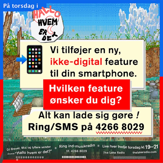 Hallo hvem er det? #17: Hva' hvis din phowne ku' dét?